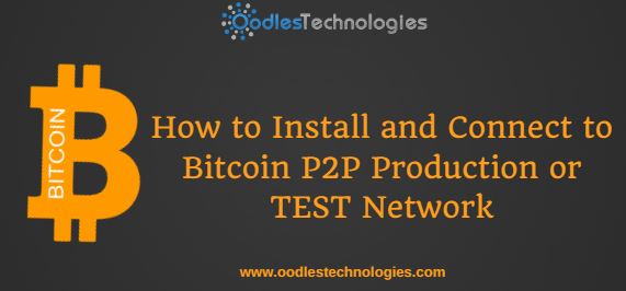 Install Bitcoin P2P on TEST Network