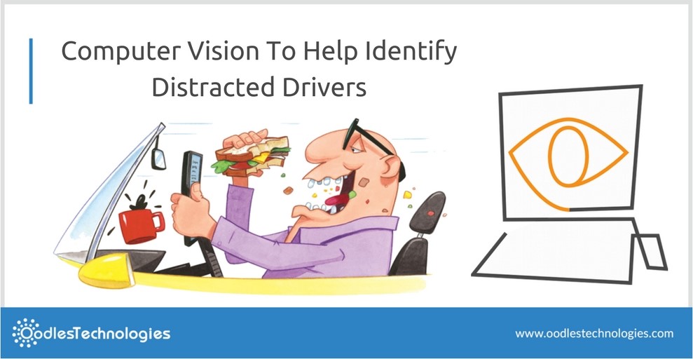 computer vision and AI to detect distracted drivers