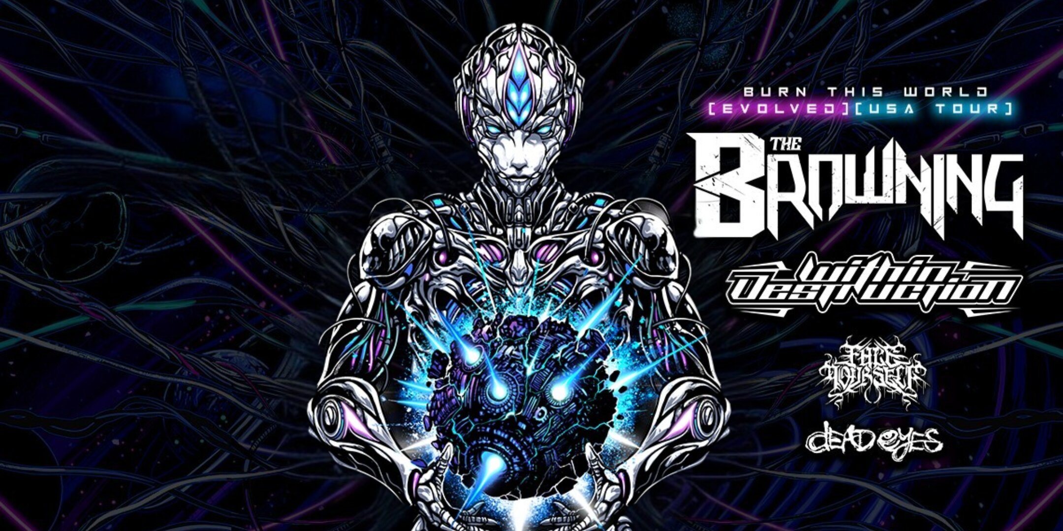 The Browning - The 'Burn This World' 15 Year Anniversary Tour