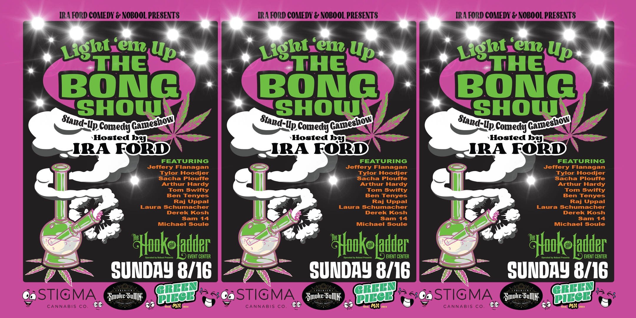 Light 'em Up The Bong Show
