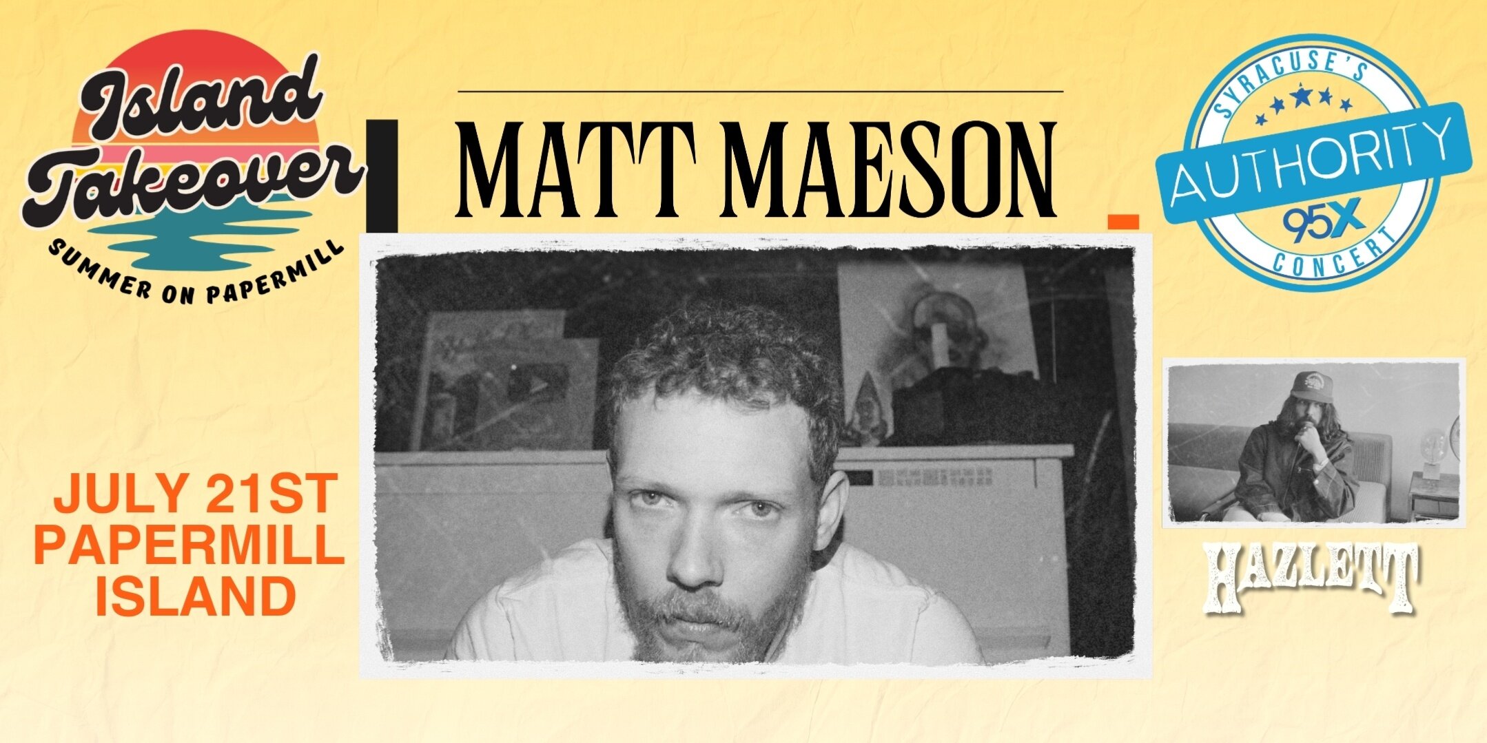 Matt Maeson, Tuesday, July 21, 2026, 7:00pm | Paper Mill Island