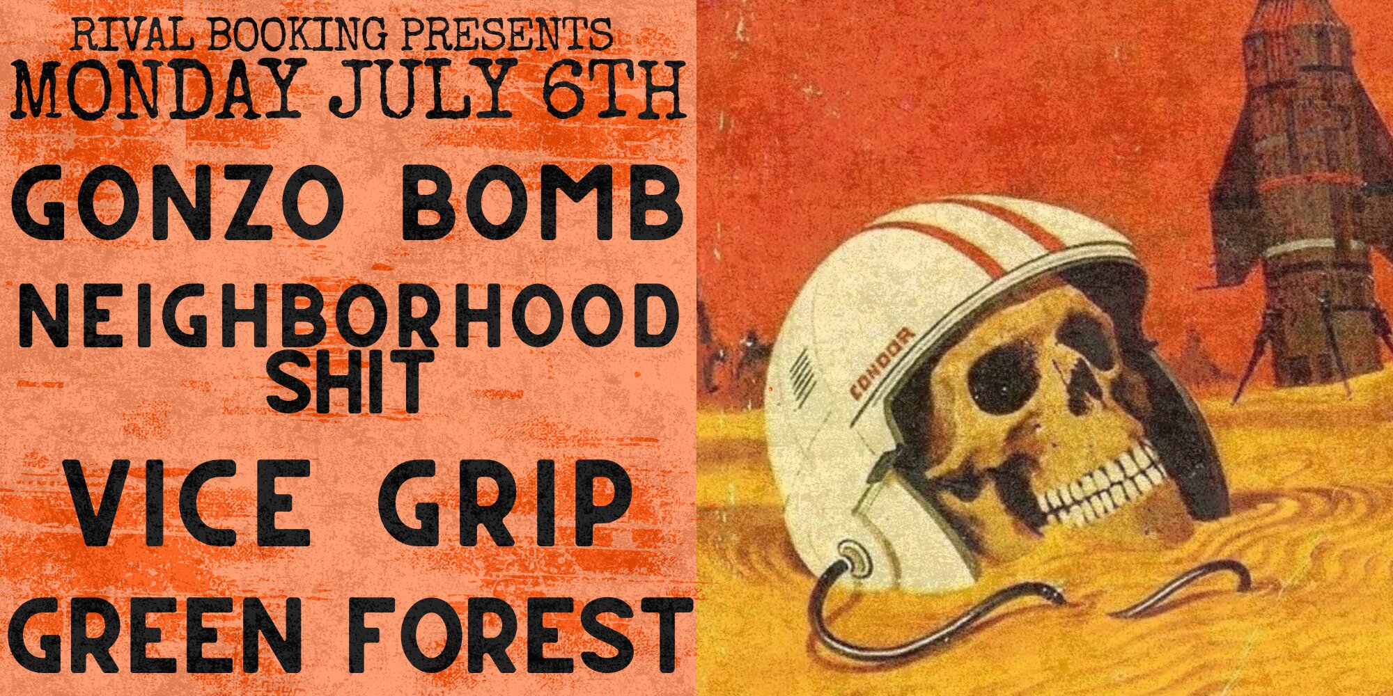 Vice Grip, Gonzo Bomb, Neighborhood Shit, Green Forest