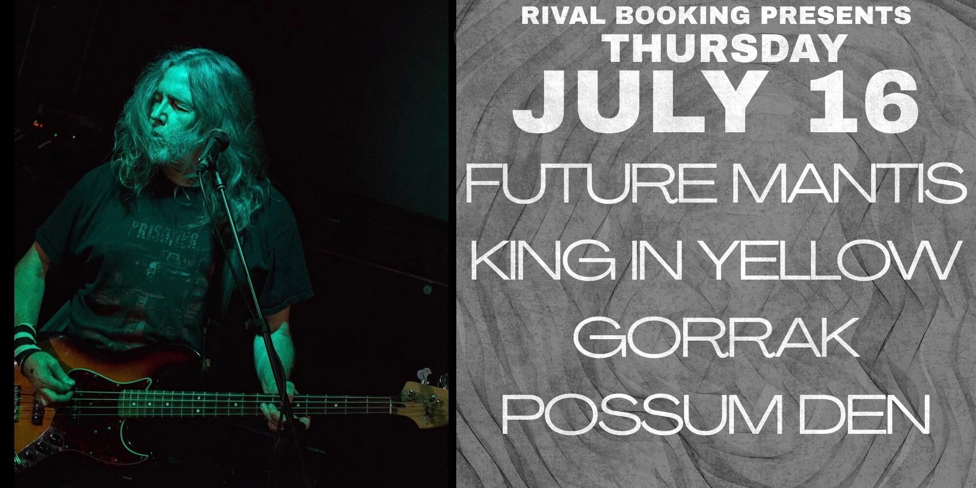 King In Yellow, Future Mantis, Gorrak, Possum Den