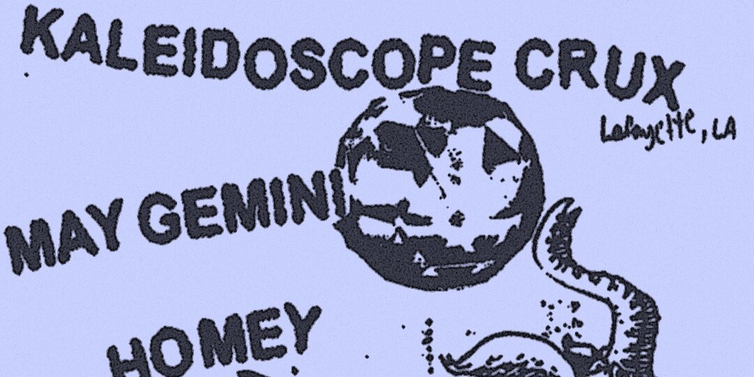 Kaleidoscope Crux, Maygemini, Homey