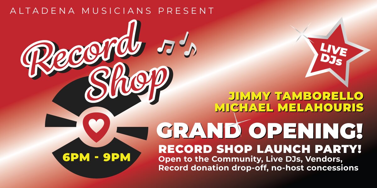 Altadena Music Center Record Shop Launch Party