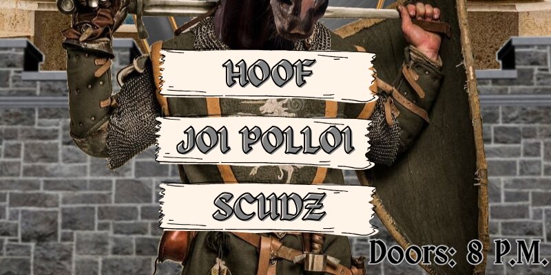 Hoof, Joi Polloi, Scudz