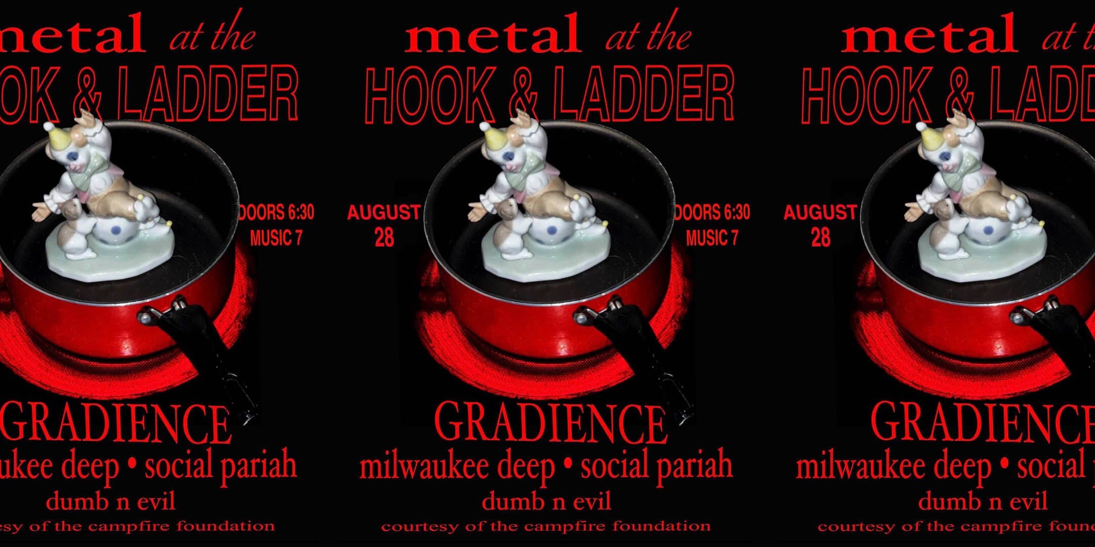 GRADIENCE • Milwaukee Deep • Social Pariah • Dumb N Evil