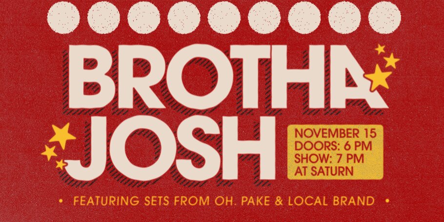 Promotional image for Brotha Josh / Oh.Pake / Local Brand