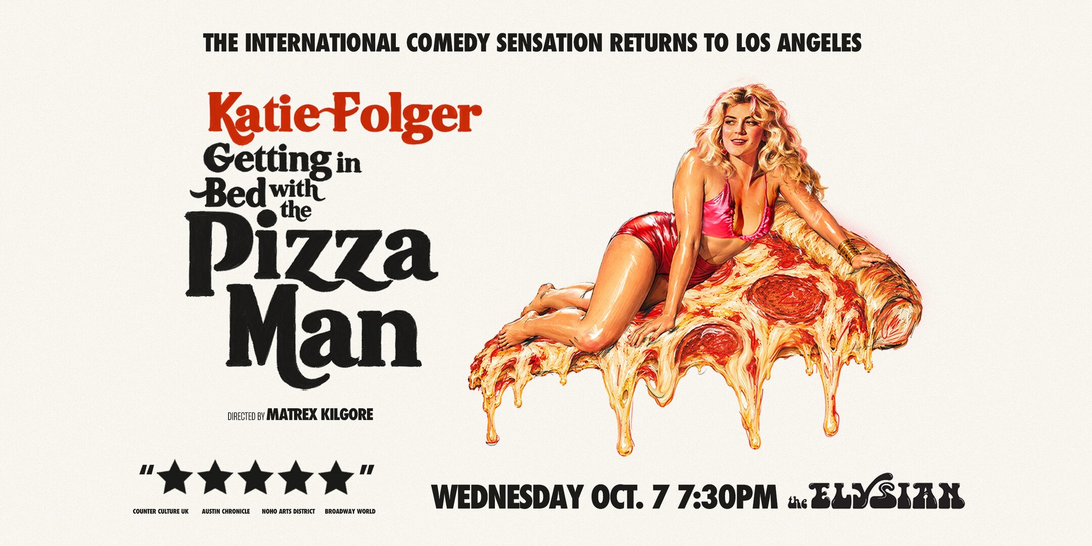 Poster for *SOLD OUT* Katie Folger's Getting in Bed with the Pizza Man