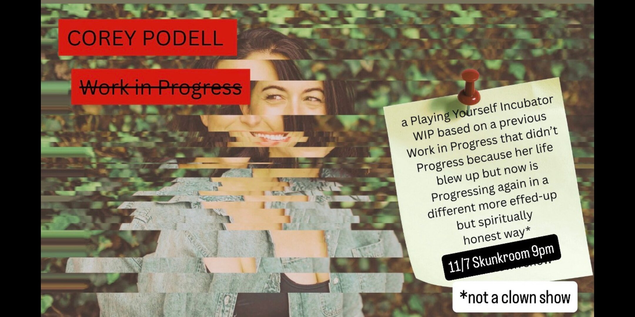 Poster for Corey Podell: Work in Progress