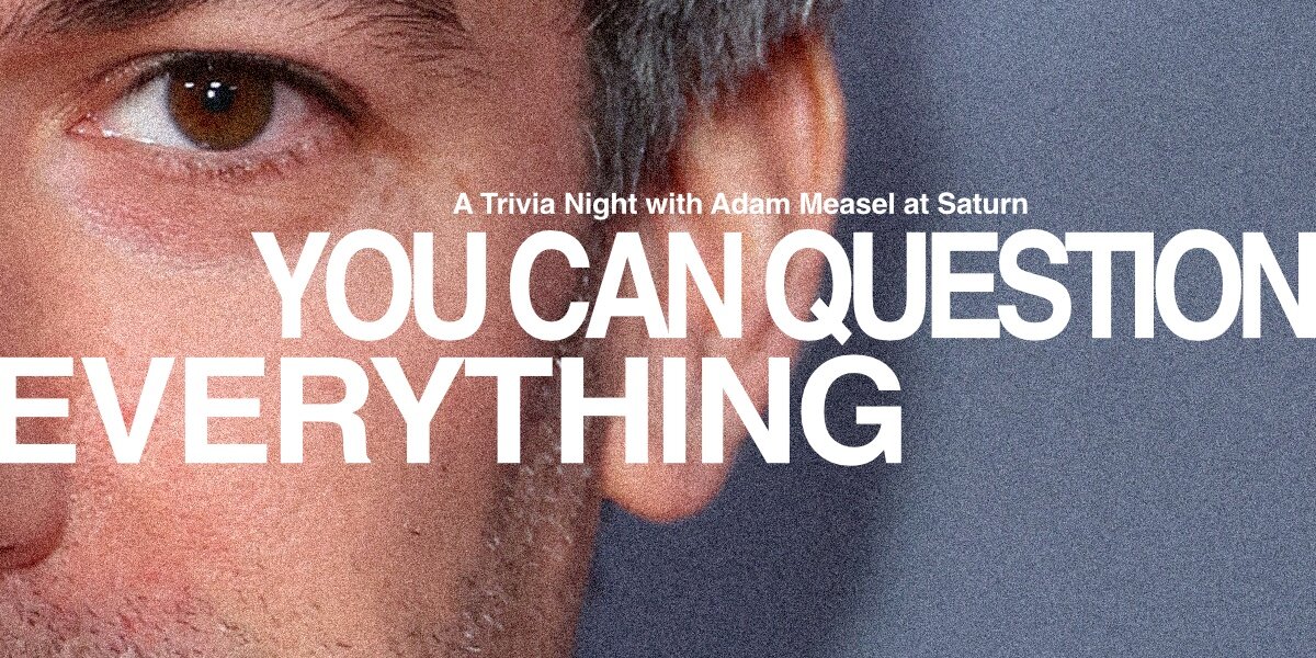 Promotional image for You Can Question Everything: Nathan Fielder Trivia Night with Adam Measel