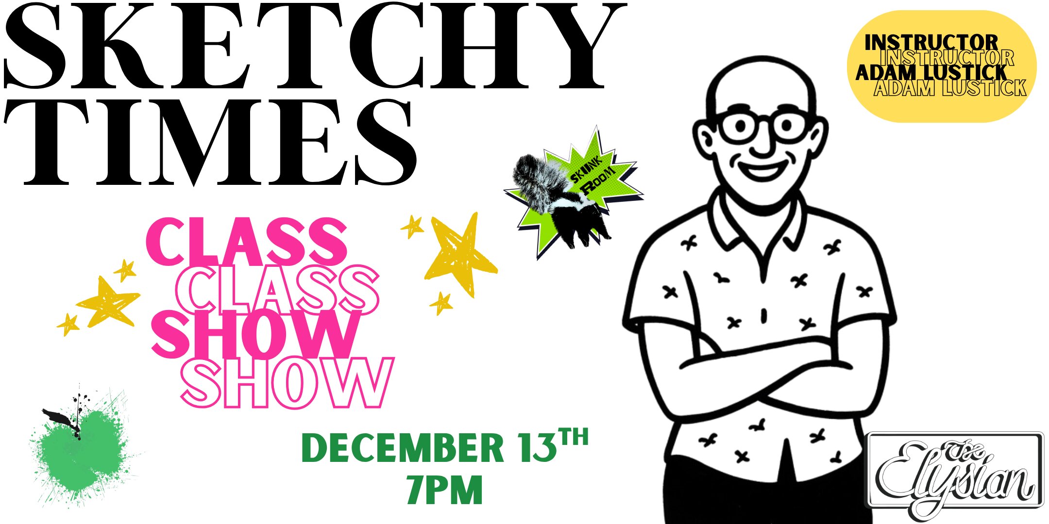 Poster for Class Show: Sketchy Times