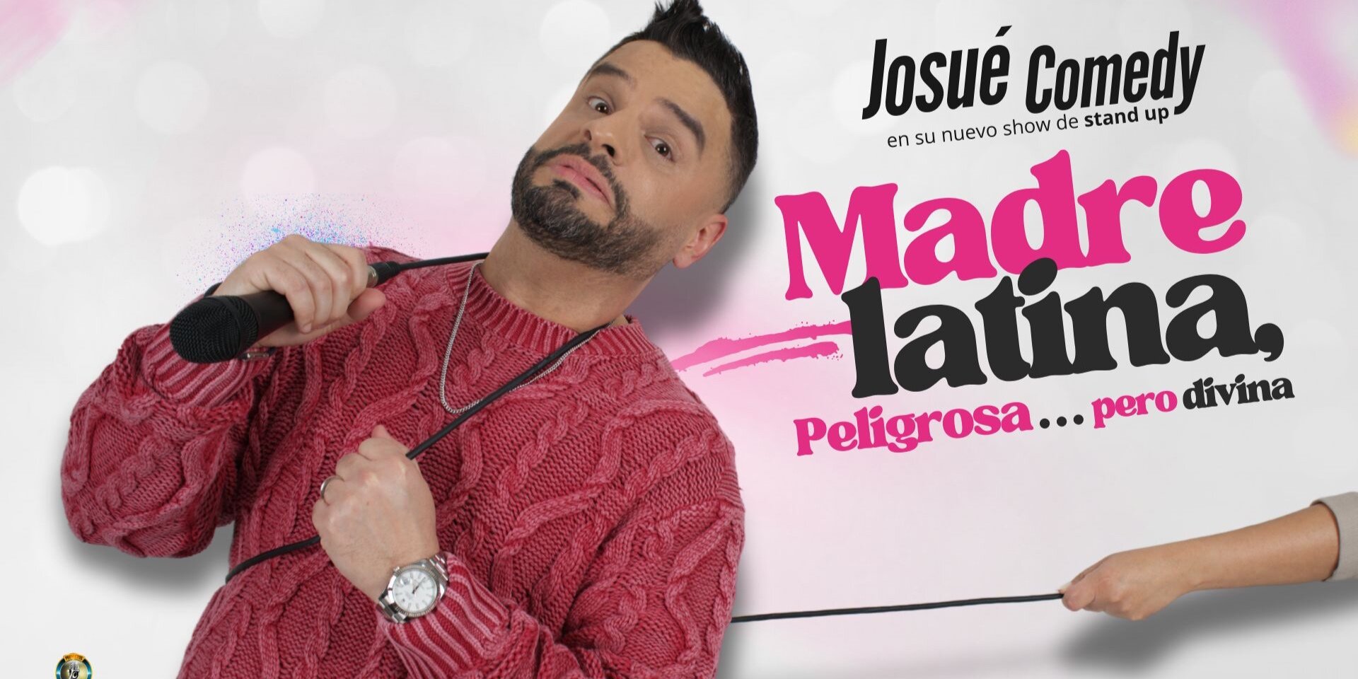 Promotional image for Josué Comedy: Madre Latina, Peligrosa... Pero Divina