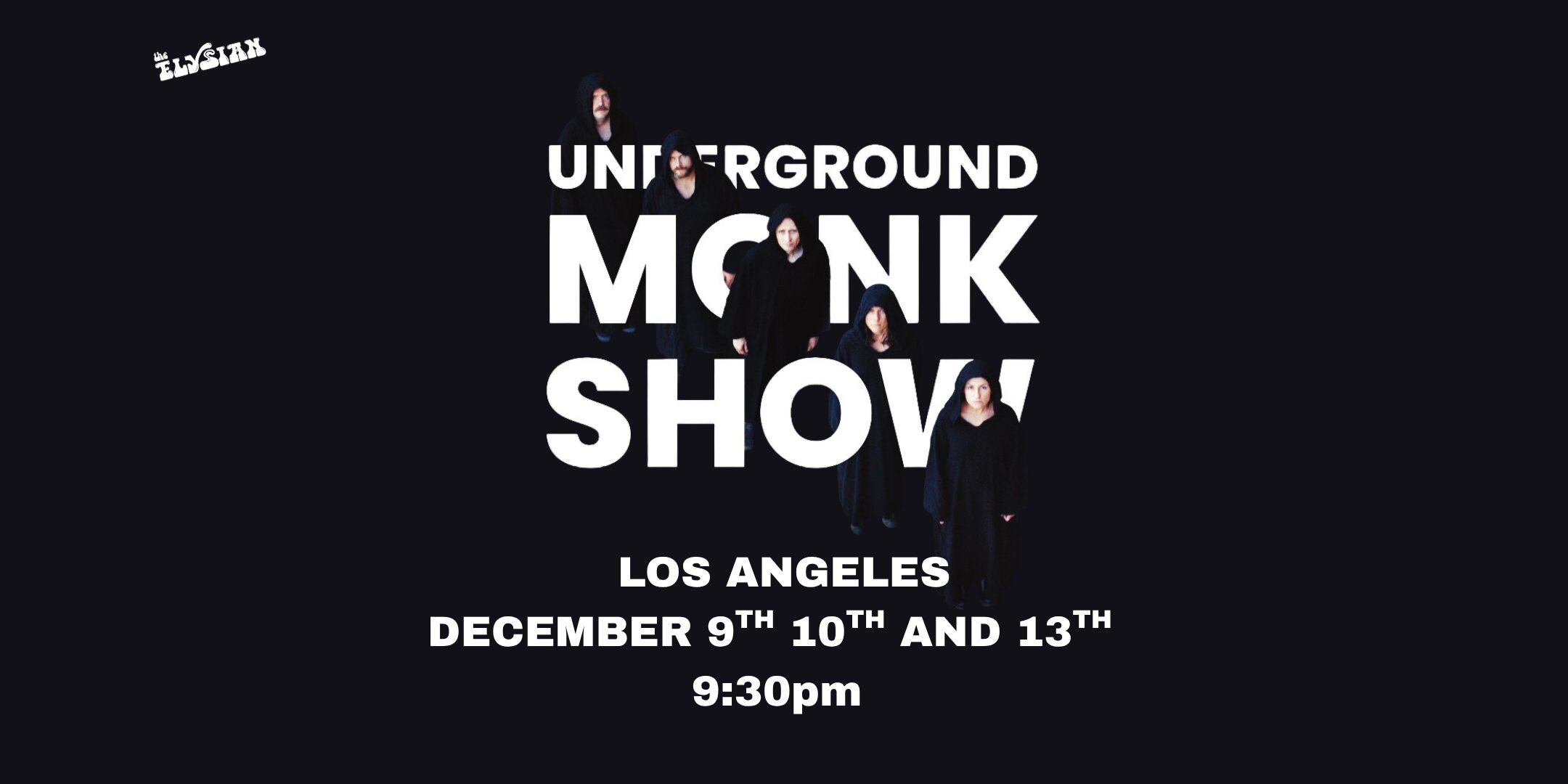 Poster for UNDERGROUND MONK SHOW