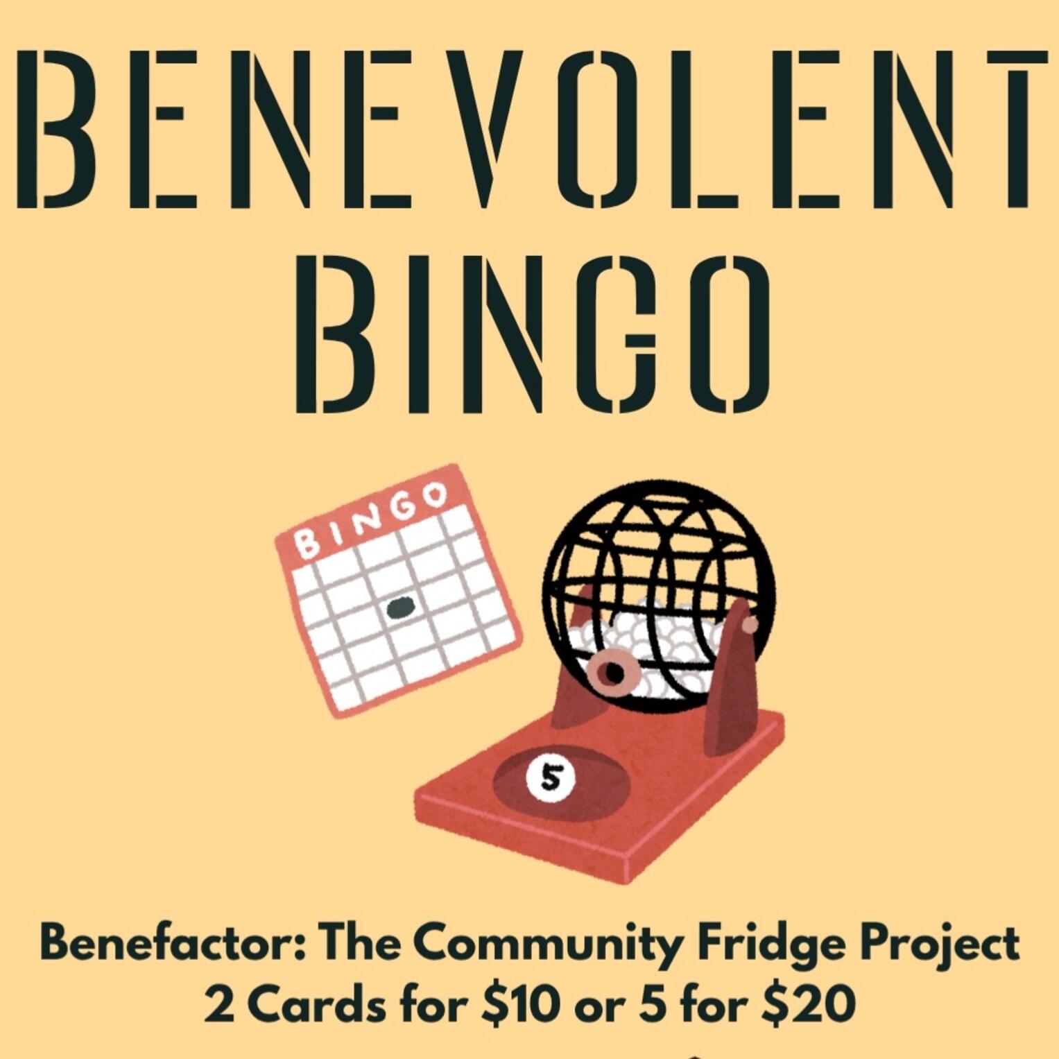 BENEVOLENT BINGO: THE COMMUNITY FRIDGE PROJECT