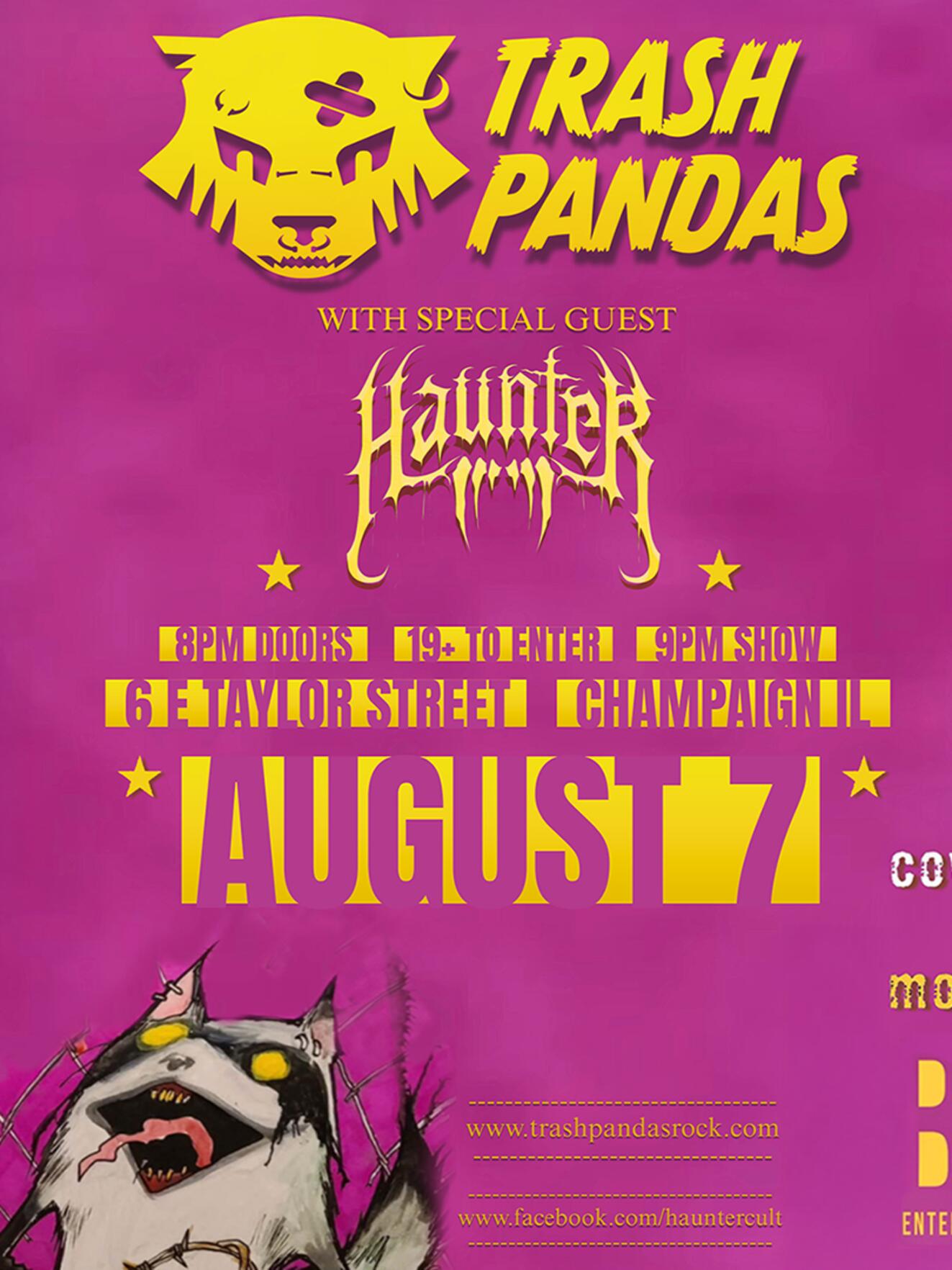 Trash Pandas & Haunter — AUGUST 7, 2026