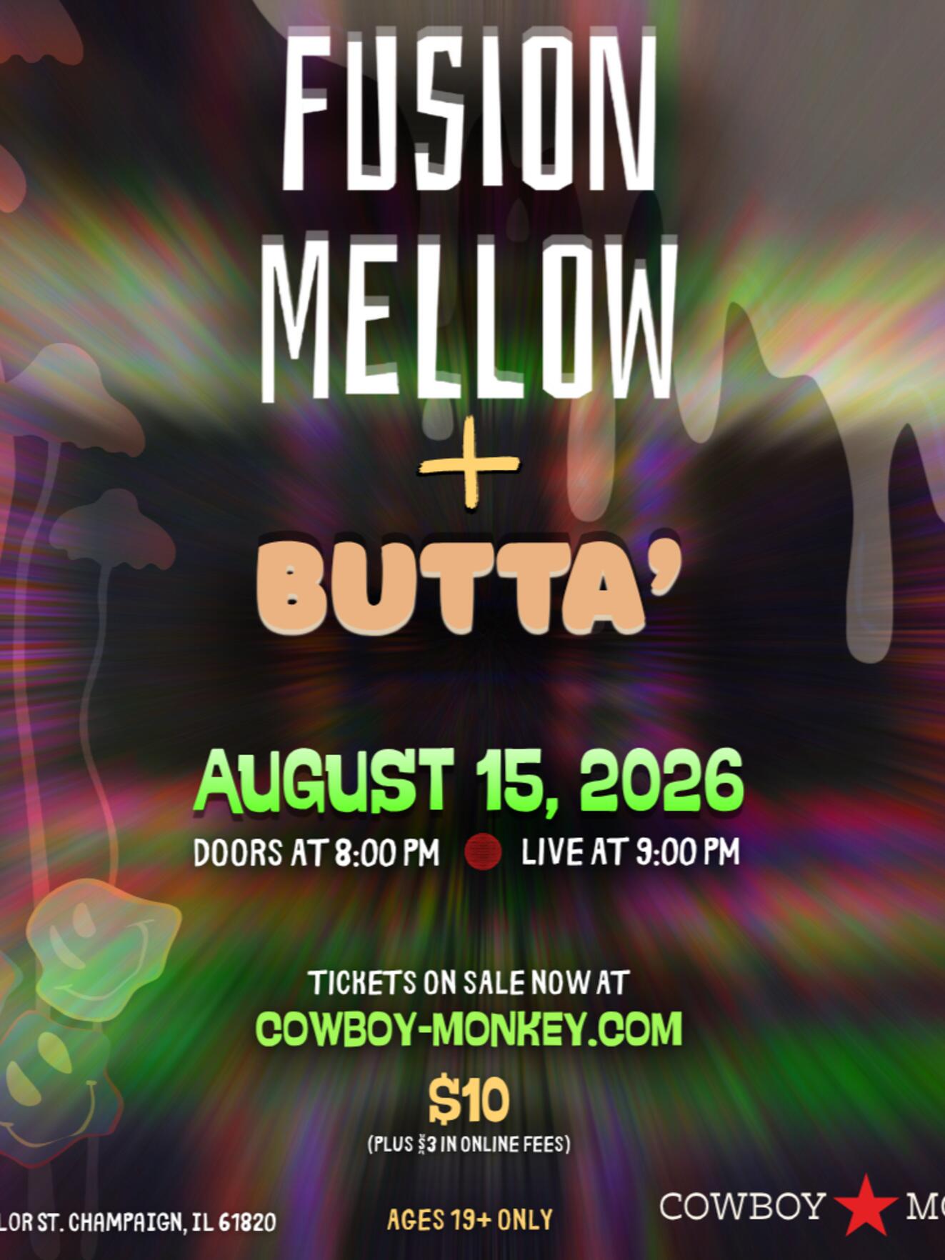 Fusion Mellow & Butta — AUGUST 15, 2026