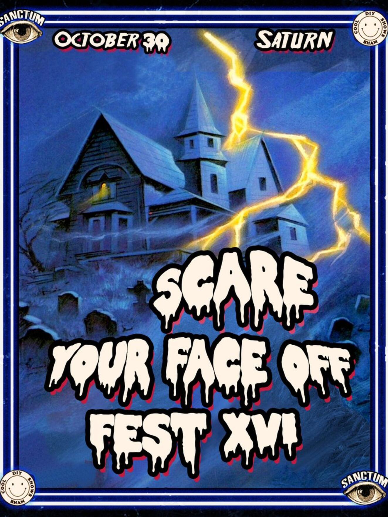 Scare Your Face Off Fest XVI presented by DIY Birmingham