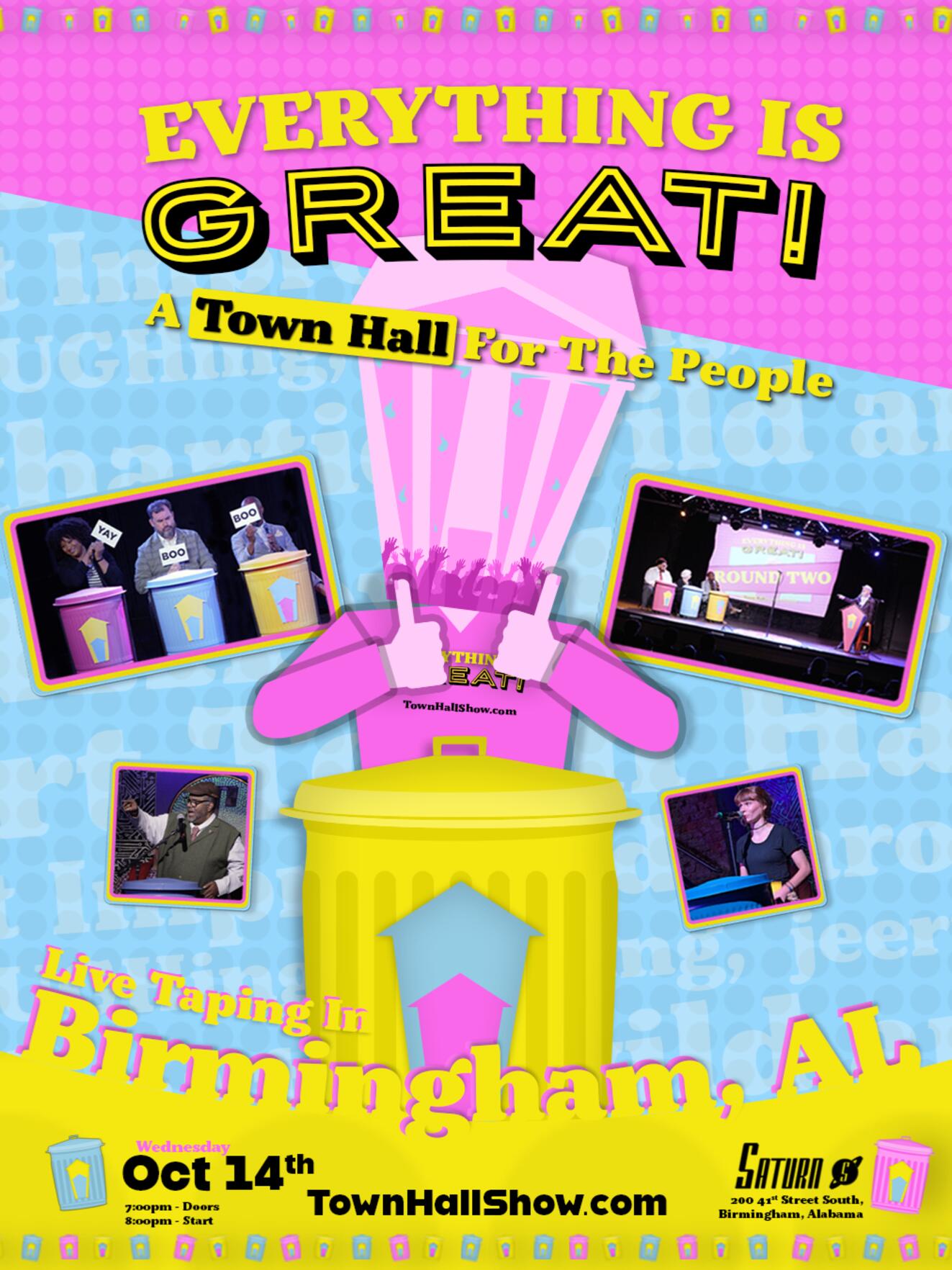 Everything is Great! A Town Hall For The People