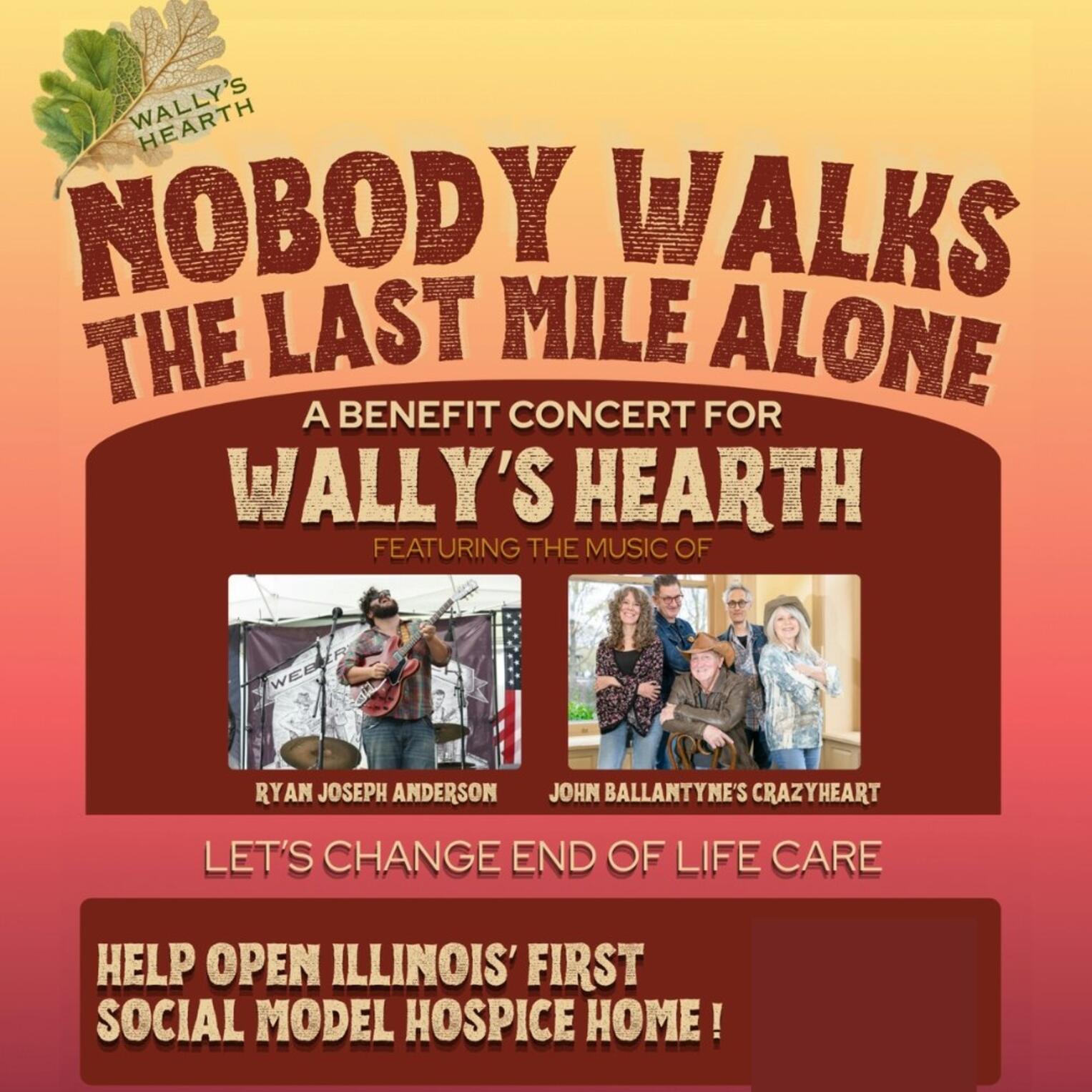 Nobody Walks The Last Mile Alone | A Benefit Concert for Wally’s Hearth