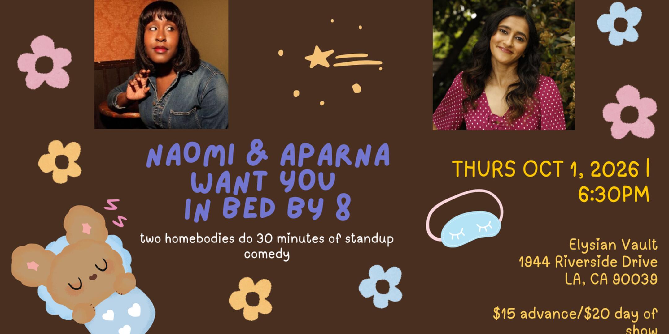 Poster for Naomi & Aparna Want You in Bed By 8