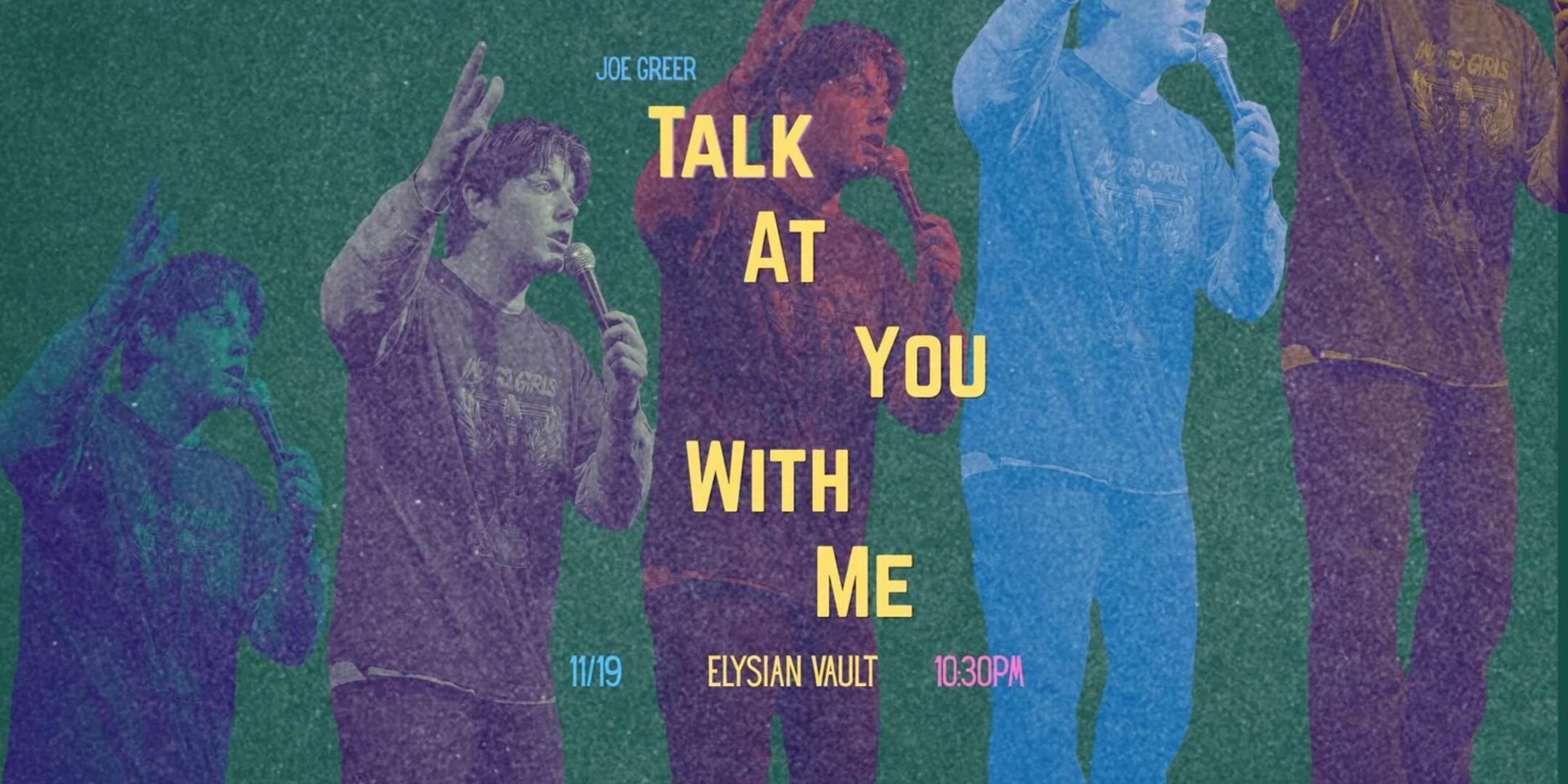 Poster for Talk At You With Me