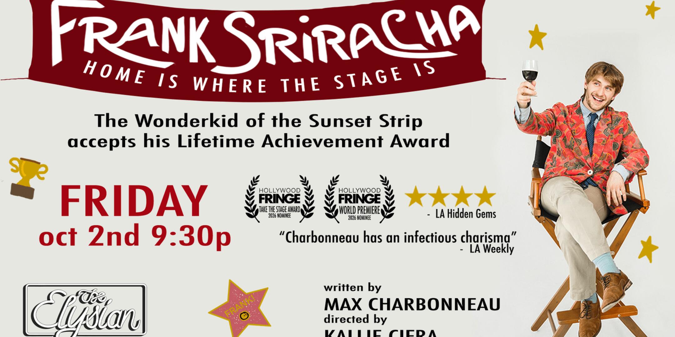 Poster for Frank Sriracha: Home is Where the Stage is
