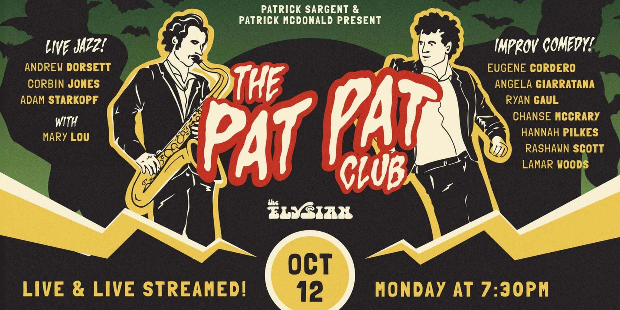 Poster for The Pat Pat Club *IN-PERSON*