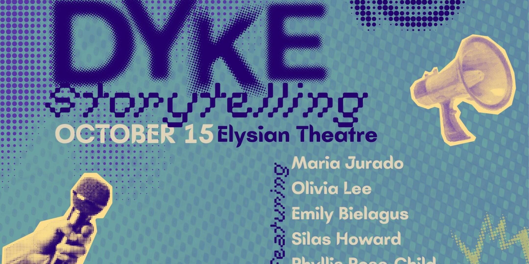 Poster for Dyke Storytelling