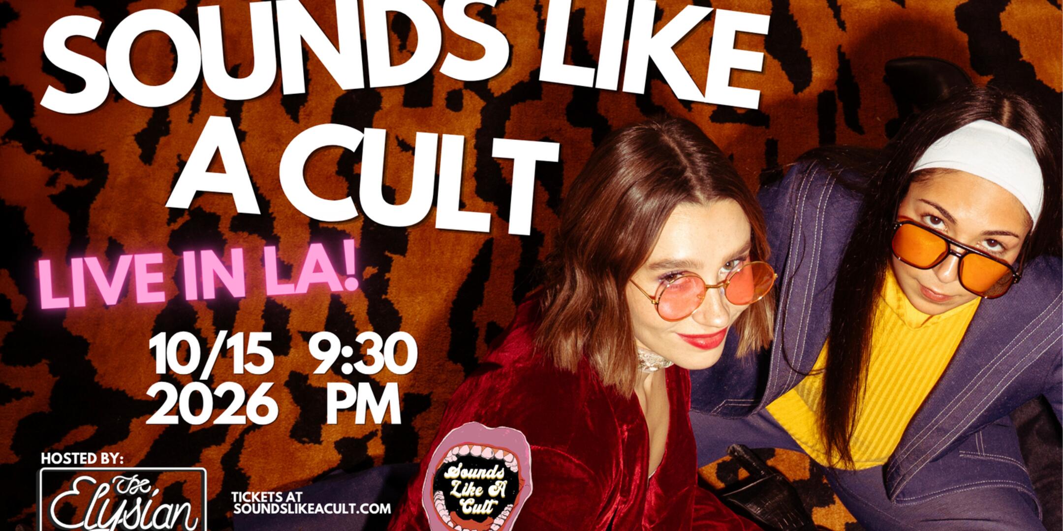 Poster for Sounds Like A Cult LIVE!