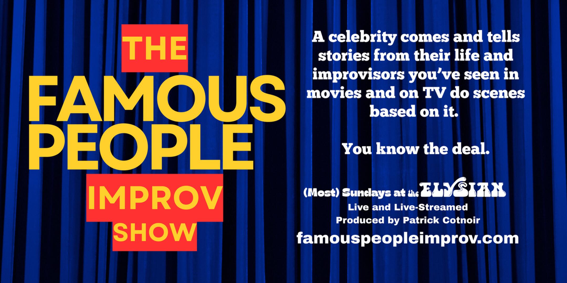 Poster for THE FAMOUS PEOPLE IMPROV SHOW *LIVESTREAM*