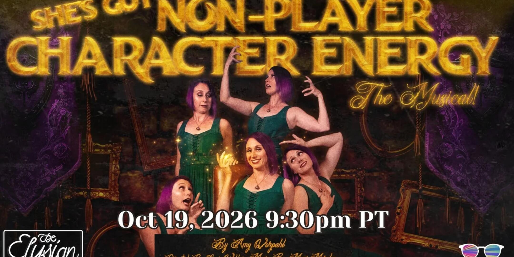 Poster for She's got NPC Energy: an original D&D musical by Amy Vorpahl *LIVESTREAM*