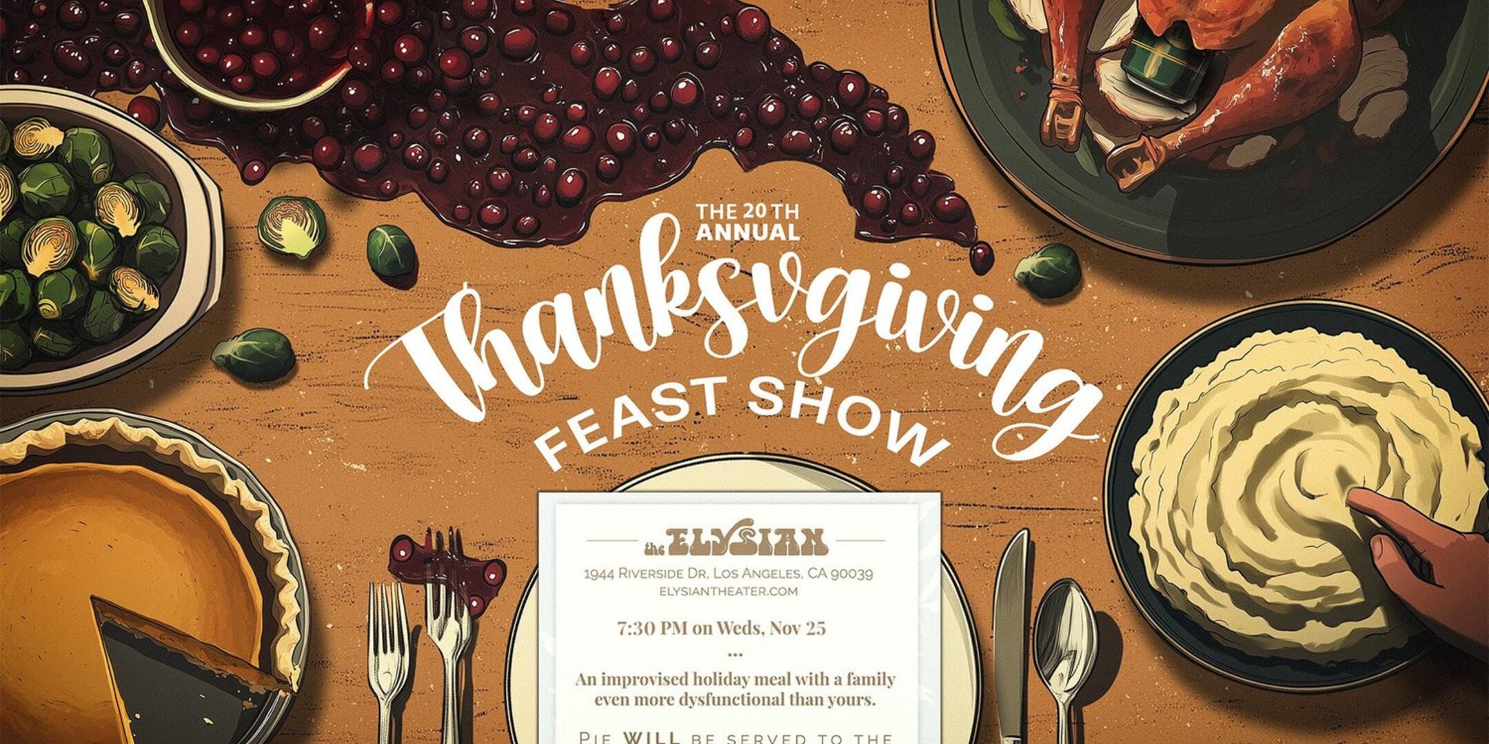 Poster for The 20th Annual Thanksgiving Feast Show
