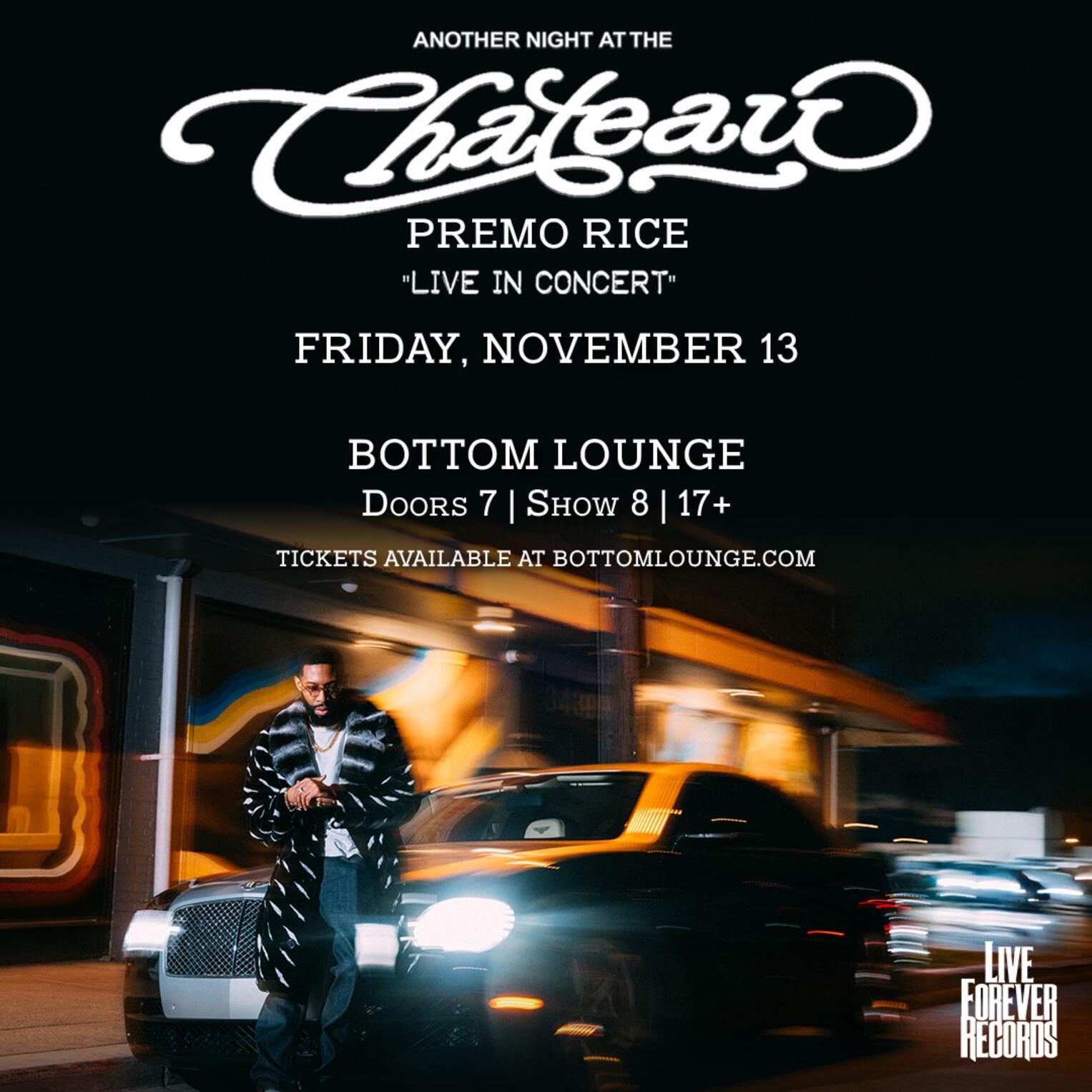 Premo Rice – Another Night At The Chateau Tour