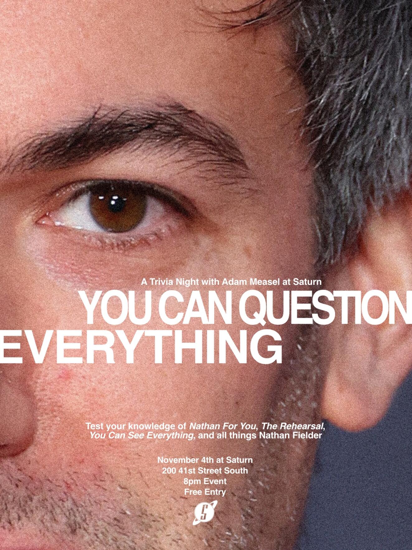 You Can Question Everything: Nathan Fielder Trivia Night with Adam Measel