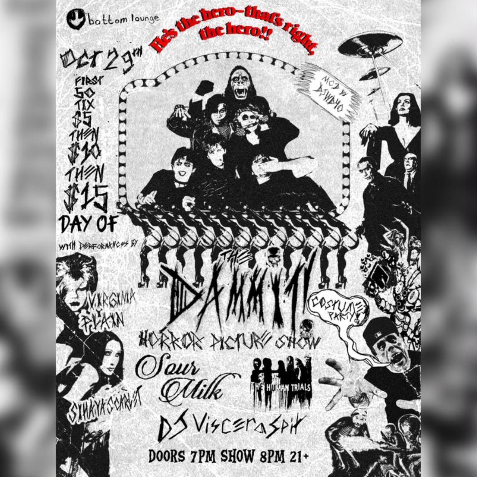 Promotional image for Dammit! with Sour Milk, The Human Trials, Sihaya Scarlet, Virginia Plain, DJ Viscera Spit