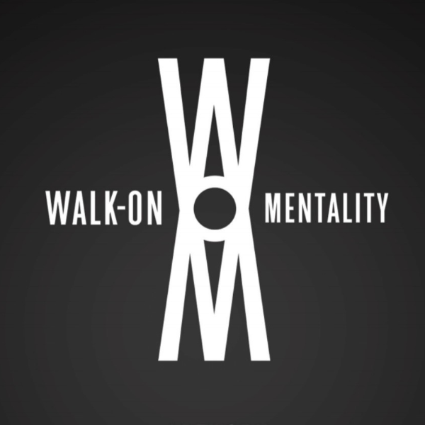 Walk-On Mentality