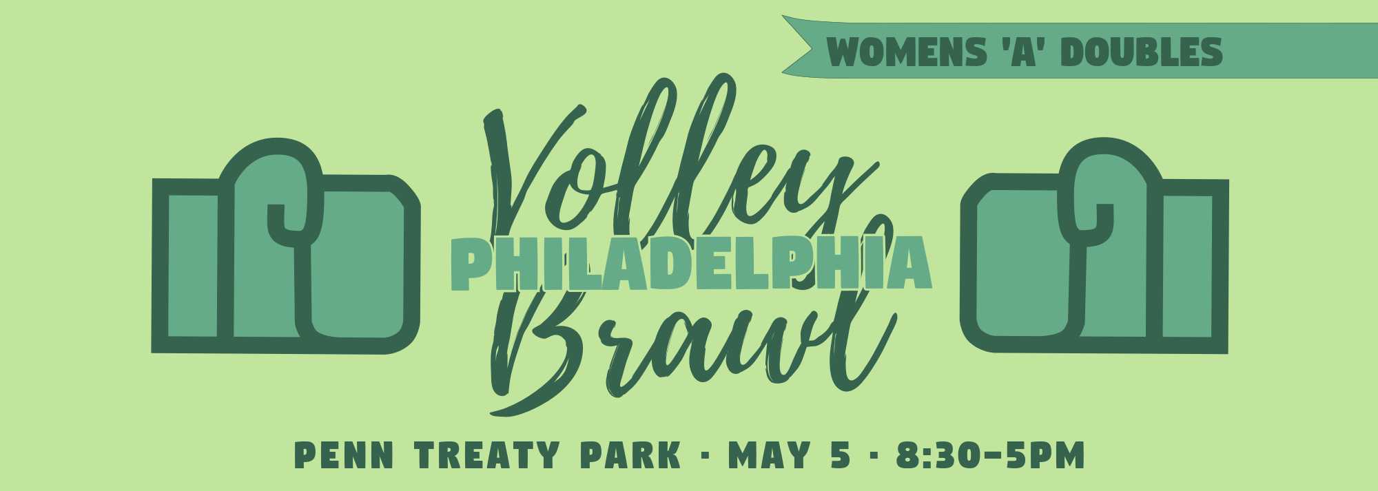 Womens 'A' Doubles—1ˢᵗ Annual Philadelphia VolleyBRAWL Philadelphia Volleyball