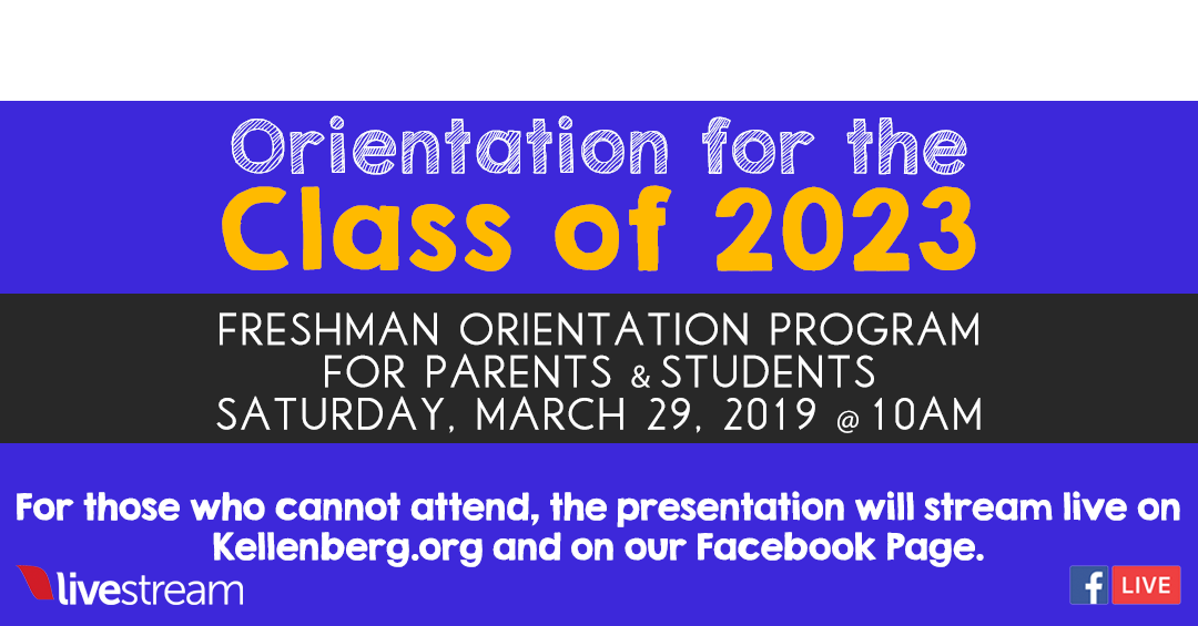 FreshmanOrientation2019 Kellenberg Memorial High School