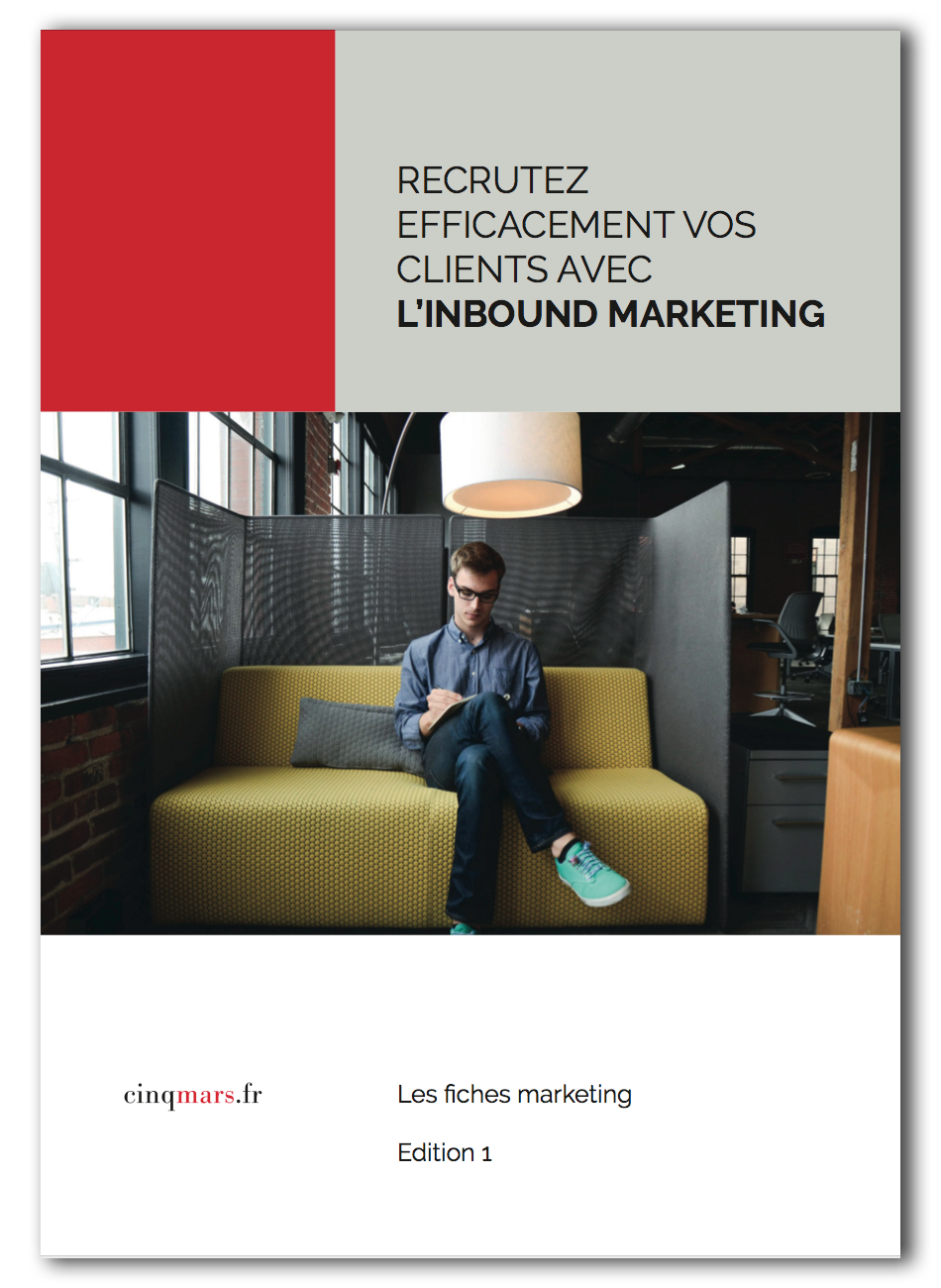 recrutez efficacement vos clients avec l'inbound marketing