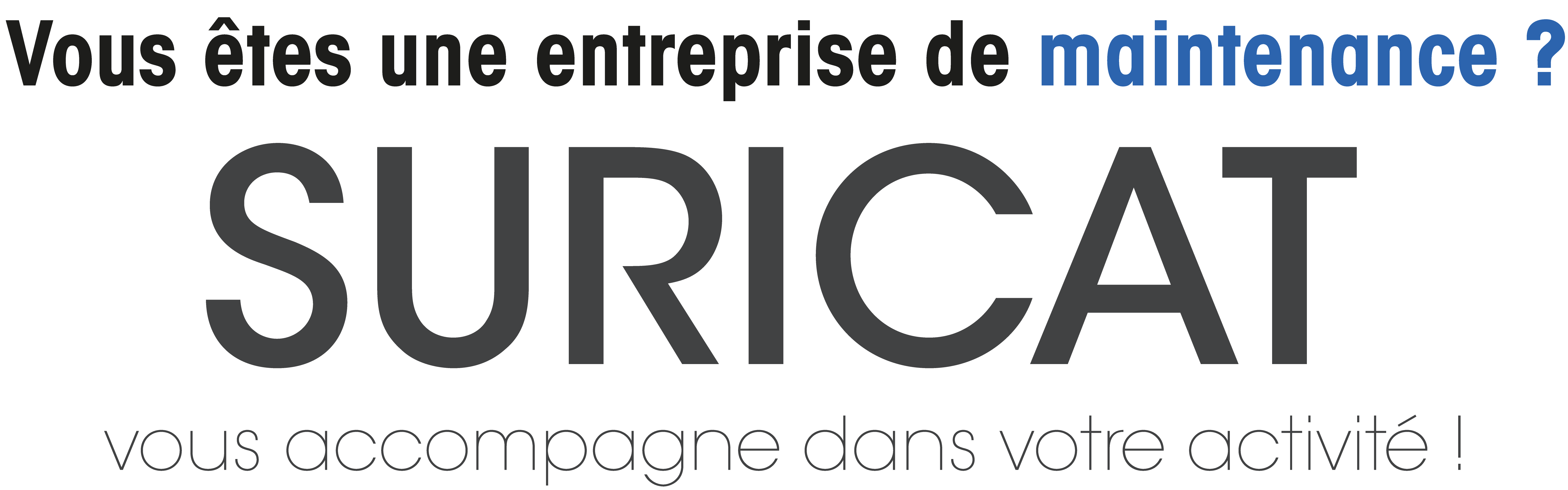 Vous êtes une entreprise de maintenance ? SURICAT vous accompagne dans votre activité !