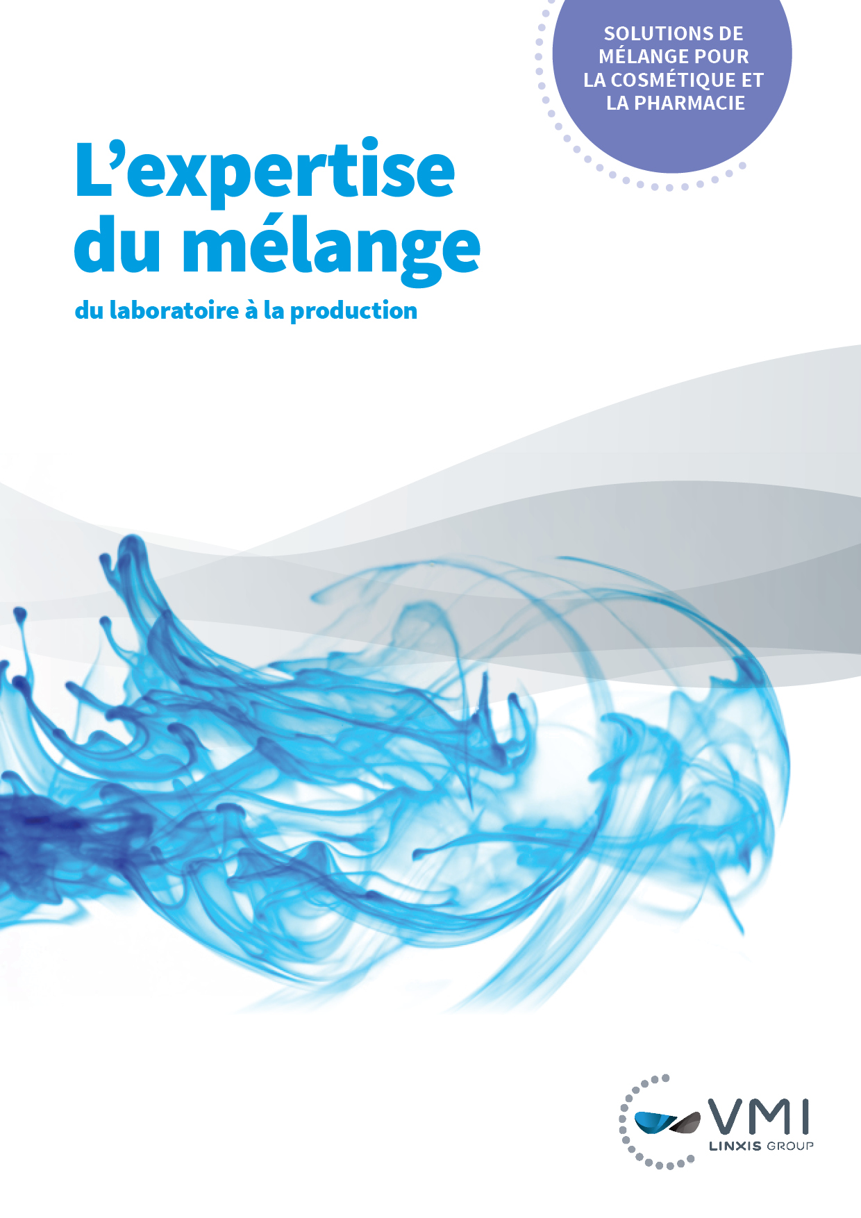 Brochure l'expertise du mélange, du laboratoire à la production