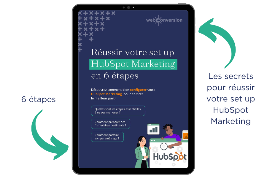 Fiche pratique - Réussir votre set up HubSpot Marketing