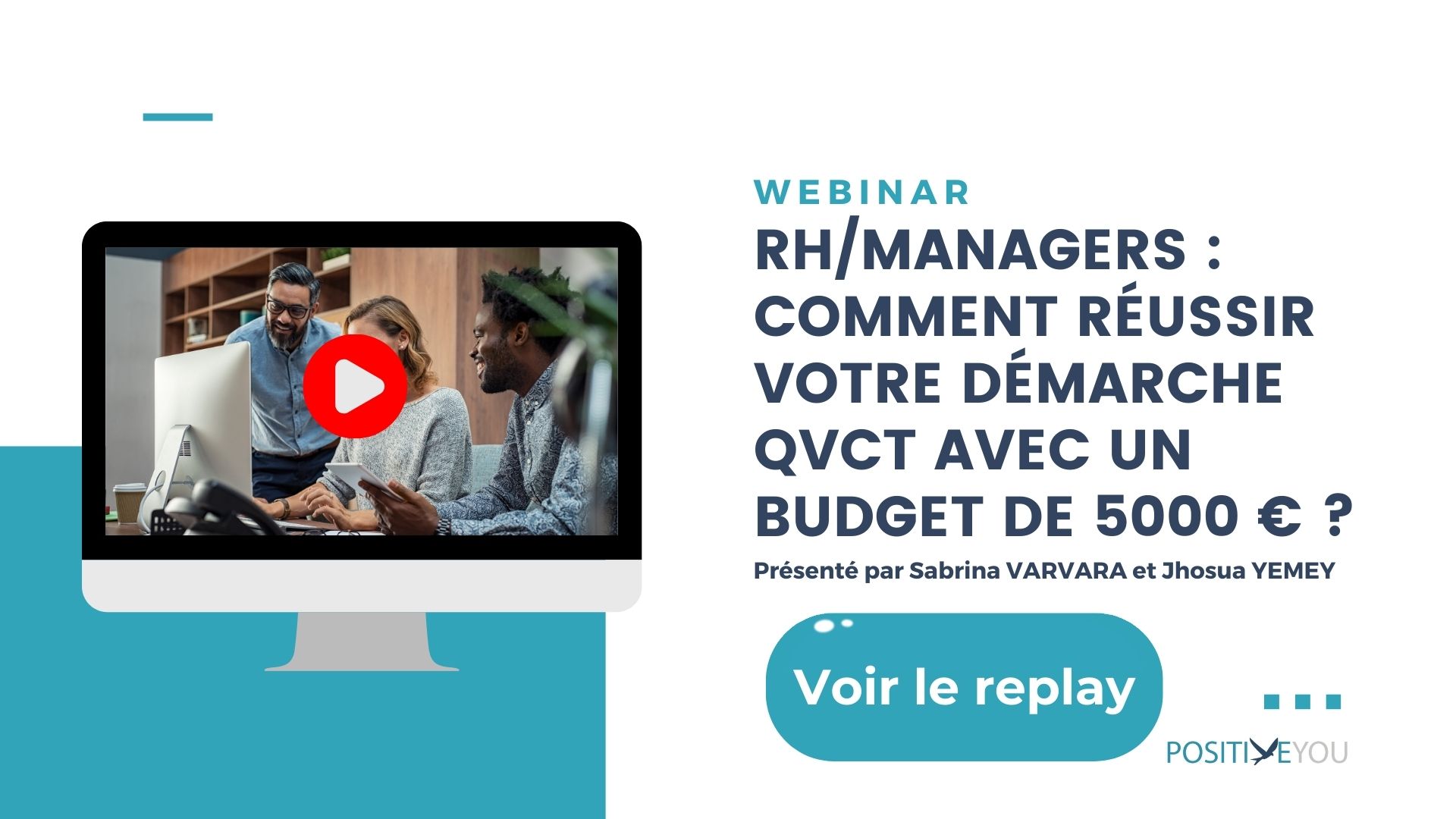 RH/Managers : comment réussir votre démarche QVCT avec un budget de 5000 € ?