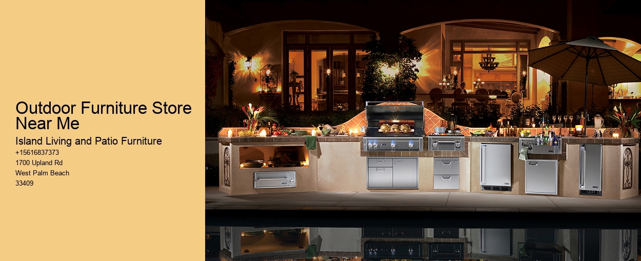 Outdoor Furniture Store Near Me