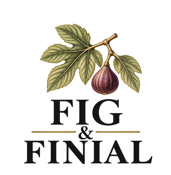 Fig & Finial