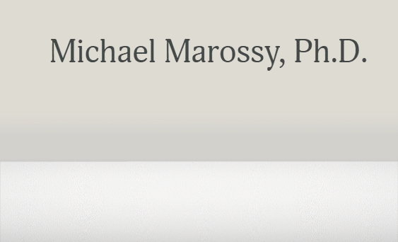 Michael Marossy, Ph.D. Image