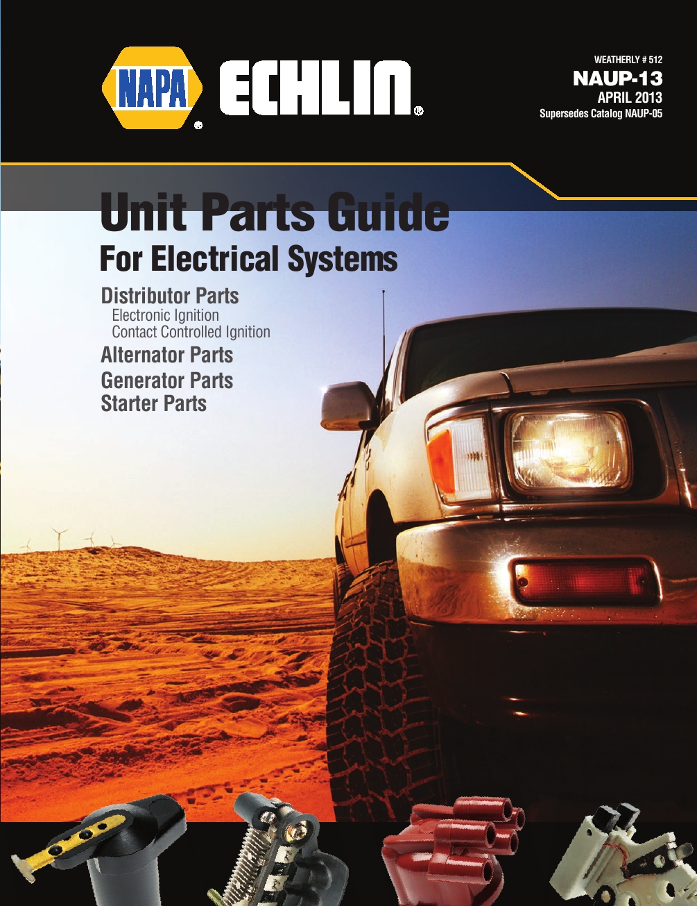 NAPA Echlin Unit Parts Guide for Electrical Systems Powered by