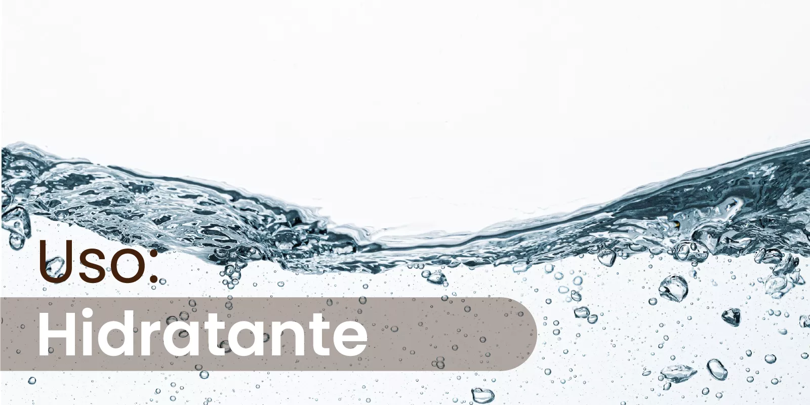 Uso: Hidratación