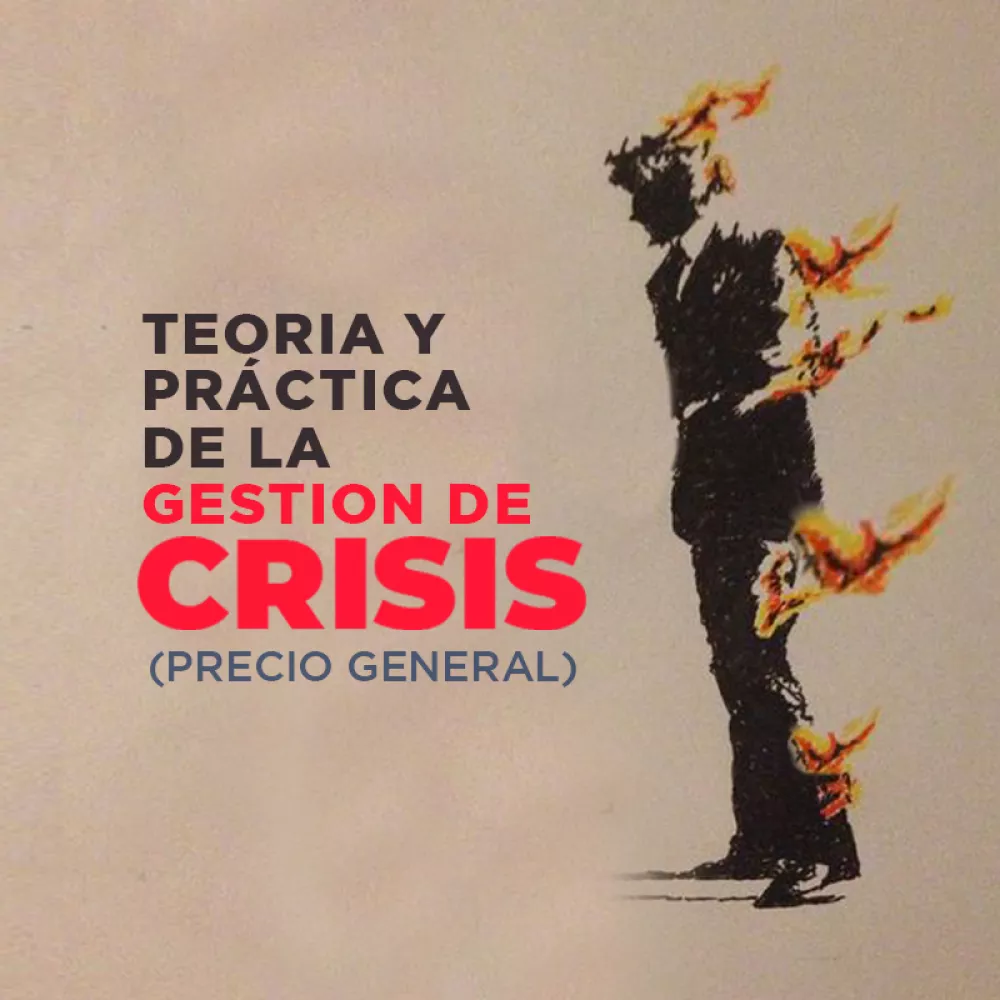 Curso "teoría Y Práctica De La Gestión De Crisis" Precio General 